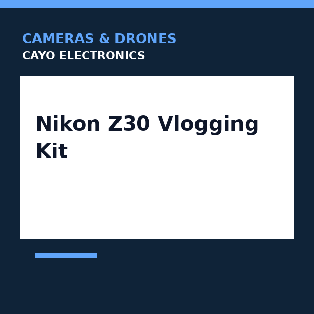 Nikon Z30 Vlogging Kit