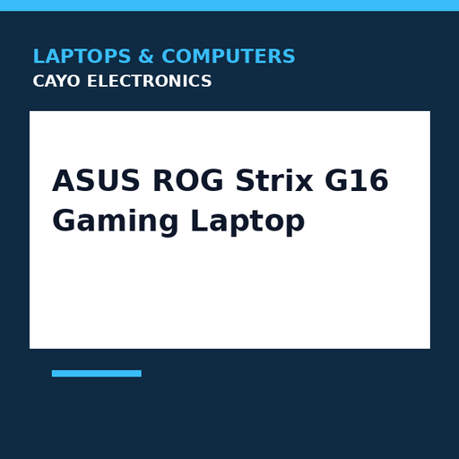 [CE-0050] ASUS ROG Strix G16 Gaming Laptop